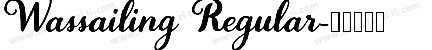 Wassailing Regular字体转换